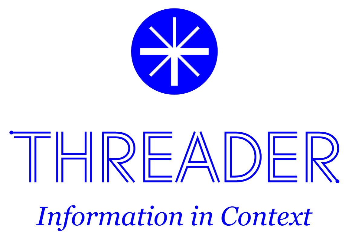 THREADER. Information in Context.